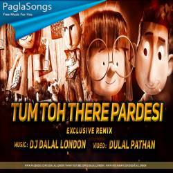 Tum To Thehre Pardesi Anthem (Club Remix) Dj Dalal London Poster
