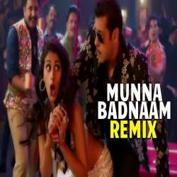 Munna Badnaam Hua (Remix)   DJ Purvish Poster