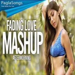 Fading Love Mashup - Aftermorning Poster