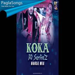 Koka (House Mix) DJ SARFRAZ Poster