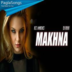 Makhna Remix Yo Yo Honey Singh DJ Ruhi Poster