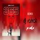 365 (Remix) - DJ Rahat n DJ Pinku Poster