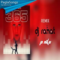 365 (Remix) - DJ Rahat n DJ Pinku Poster