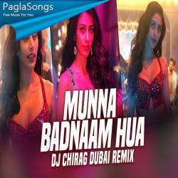 Munna Badnaam Hua (Remix)   DJ Chirag Dubai Poster