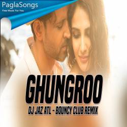 Ghungroo (Remix) - DJ Jaz ATL Poster