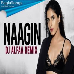 Naagin (Remix)   DJ Alfaa Poster