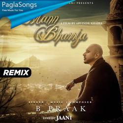 Mann Bharrya (Audio Remix) - B Praak Poster