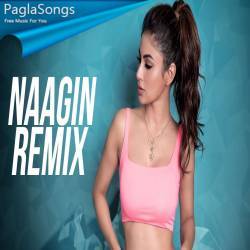 Naagin (Remix)   DJ Syrah x DJ Ujjwal Poster