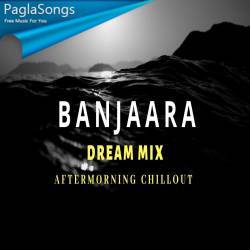 Banjaara Chillout Mix Aftermorning Poster