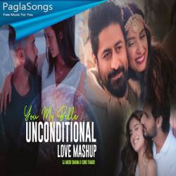 You My Bella Unconditional Love Mashup 2021 Poster