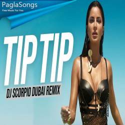 Tip Tip Song 2.0 (Remix) DJ Scorpio Dubai Poster