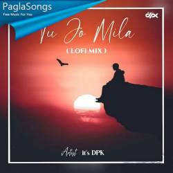 Tu Jo Mila (Lofi Mix) Poster