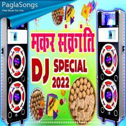 Makar Sankranti Special DJ Remix 2022 Poster