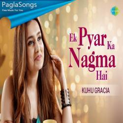 Ek Pyar Ka Nagma Hai (Acoustic) Poster