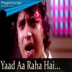 Yaad Aa Raha Hai Mp3 Song Download Pagalworld 320Kbps | PaglaSongs
