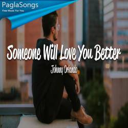 Someone Will Love You Better Poster
