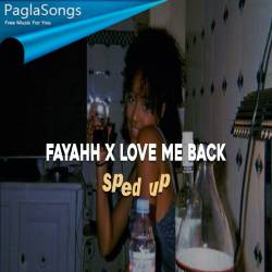 Fayahh x Love Me Back Poster