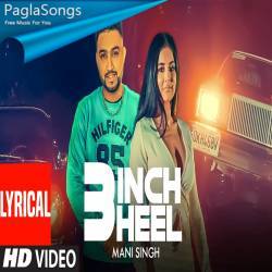 3 Inch Heel - Mani Singh Mp3 Song Download 320Kbps | PaglaSongs
