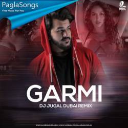 Garmi (Remix)   DJ Jugal Dubai Poster
