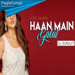 Haan Main Galat Remix   DJ Surajit Poster