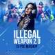 Illegal Weapon 2.0 (Mashup)   DJ PSG