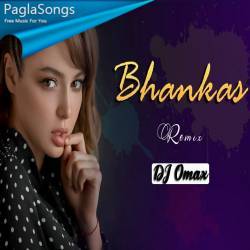 Bhankas Remix   DJ Omax Poster
