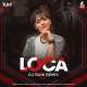 LOCA (Remix)   DJ Ruhi