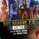 Dus Bahane 2.0 (REMIX)   DJ Dalal London