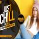 Just Chill Remix   DJ Scorpio Dubai