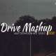 Drive Mashup 2020   Aftermorning Remix