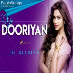 Ye Dooriyan Remix   DJ Kuldeep Poster