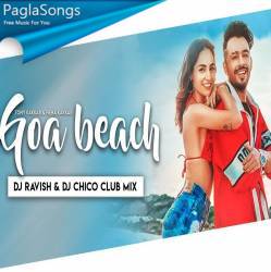 Goa Beach (Club Mix) DJ Ravish n DJ Chico Poster