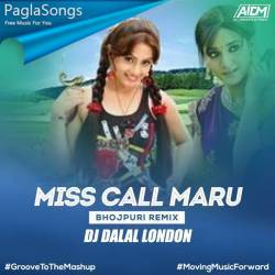 Miss Call Mara Taru Kiss Debu Kaho Dj Dalal London Mp3 Song Download 320kbps Paglasongs