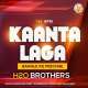 Kaanta Laga (150 BPM) - H2O Brothers Remix Poster
