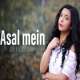 Asal Mein (Female Cover) Poster