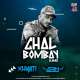 Chal Bombay (Remix) - DJ Khyati x DJ Arin Poster