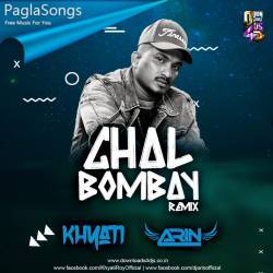 Chal Bombay (Remix) - DJ Khyati x DJ Arin Poster