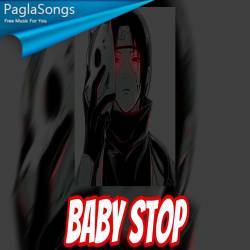 Baby Stop Instrumental Poster