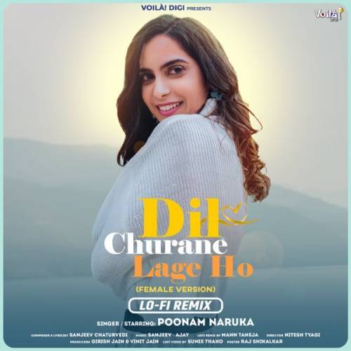 Dil Churane Lage Ho (Female Version LOFI) Poster
