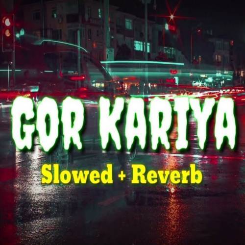 Gor Kariya (Slowed Reverb) Poster