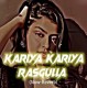 Kariya Kariya Rasgulla (Slowed Reverb)