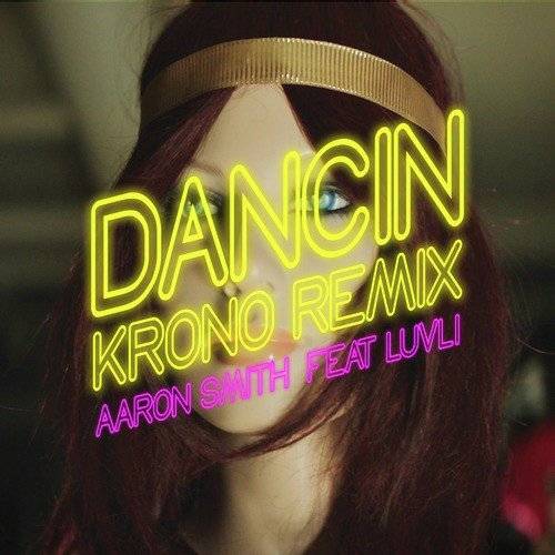 Dancin (Krono Remix) Poster