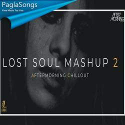 Lost Soul Mashup 2 (Chillout Mix) Aftermorning Poster