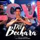 Dil Bechara (Title Track)