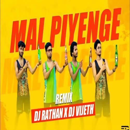 Mal Piyenge (Dance Remix) Poster