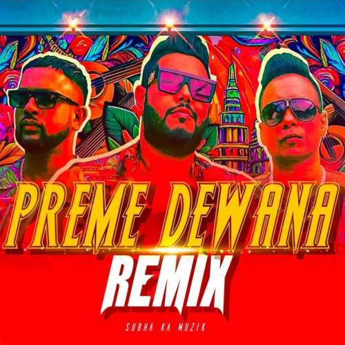 Preme Dewana Remix Poster