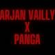 Arjan Vailly X Panga (Remix)
