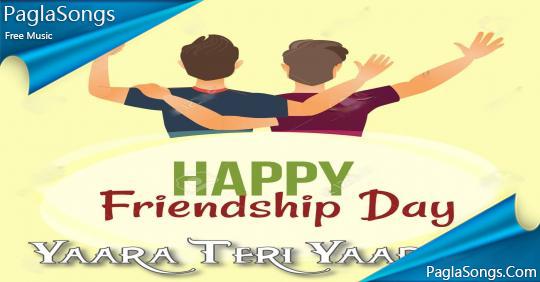 Yaara Teri Yaari Ko Maine To Khuda Mana Friendship Day Mp3 Song Download 320kbps Paglasongs You can download free mp3 as a separate song and download a music collection from any artist, which of course will save you a lot of time. yaara teri yaari ko maine to khuda mana