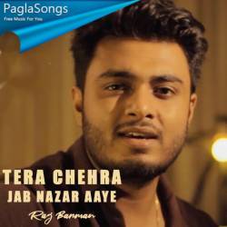 Tera chehra jab nazar aaye 320kbps mp3 song download