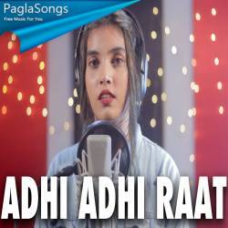 Adhi Adhi Raat Female Version Poster